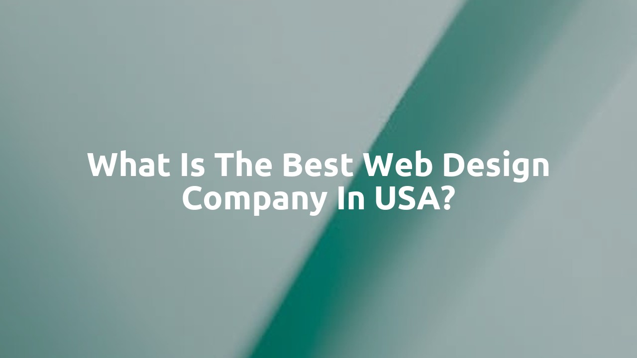 What is the best web design company in USA?